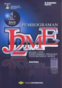 Image of PEMROGRAMAN J2ME PEMROGRAMAN PERANGKAT TEL-REV-2