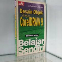 Image of Belajar Sendiri Desain Objek dengan CorelDRAW 9