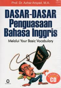 Image of Dasar-dasar penguasaan bahasa inggris melalui your basic vocabulary