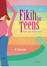 Image of Fikih For Teens: Anak Gaul Paham Islam