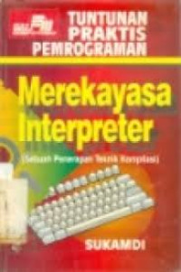 Image of TUNTUNAN PRAKTIS PEMOGRAMAN Merekayasa Interpenter