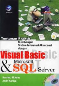 Image of Tuntunan Praktis Membangun Sistem Informasi Akuntansi dengan Visual Basic dan SQL Server