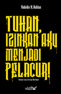 Image of Tuhan Izinkan Aku Menjadi Pelacur