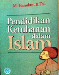 Image of Pendidikan Ketuhanan dalam Islam