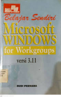 Image of Belajar Sendiri Microsoft WINDOWS for Workgroups versi 3.11